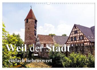 Kalendář/Diář Weil der Stadt - einfach liebenswert (Wandkalender 2027 DIN A3 quer), CALVENDO Monatskalender Calvendo