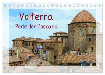 Kalendář/Diář Volterra Perle der Toskana (Tischkalender 2027 DIN A5 quer), CALVENDO Monatskalender Calvendo