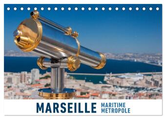 Kalendář/Diář Marseille Maritime Metropole (Tischkalender 2027 DIN A5 quer), CALVENDO Monatskalender Calvendo