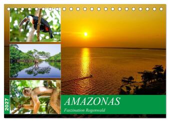 Kalendář/Diář Amazonas - Faszination Regenwald (Tischkalender 2027 DIN A5 quer), CALVENDO Monatskalender Calvendo