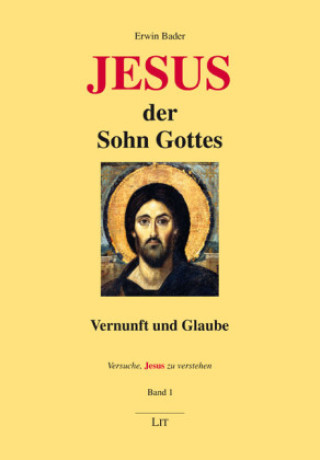 Knjiga Jesus, der Sohn Gottes Erwin Bader