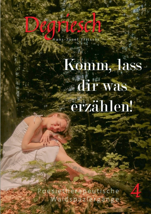 Knjiga Degriesch 4 Hans-Josef Fritschi
