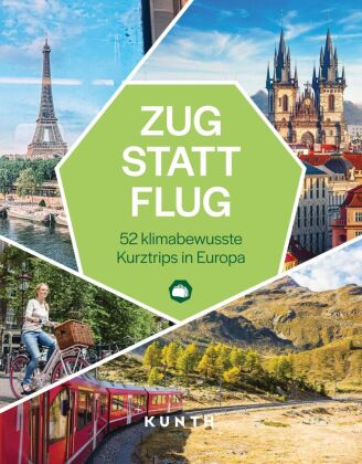 Knjiga KUNTH Zug statt Flug Anna Eckerl