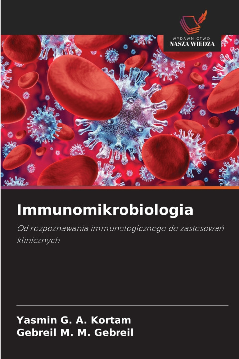 Knjiga Immunomikrobiologia Yasmin G. A. Kortam