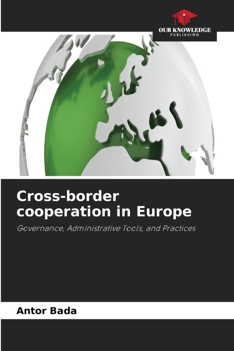 Knjiga Cross-border cooperation in Europe Antor Bada