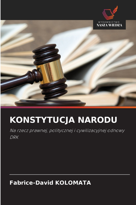 Knjiga KONSTYTUCJA NARODU FABRICE-DAVID KOLOMATA