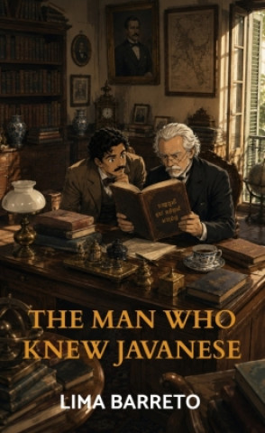Kniha The man who knew Javanese Afonso Henriques de Lima Barreto