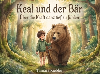 Knjiga Keal und der Bär Tamara Kiebler