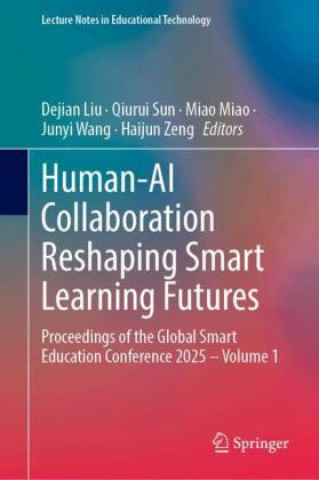 Knjiga Human-AI Collaboration Reshaping Smart Learning Futures Dejian Liu