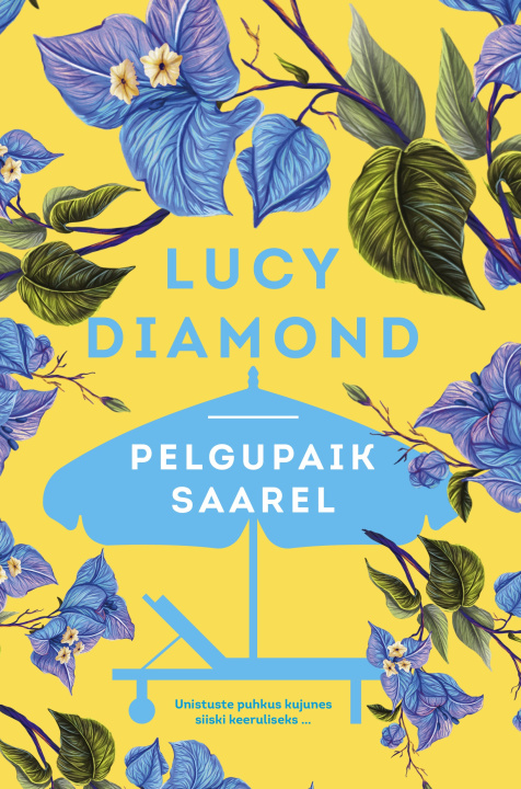 Knjiga Pelgupaik saarel Lucy Diamond