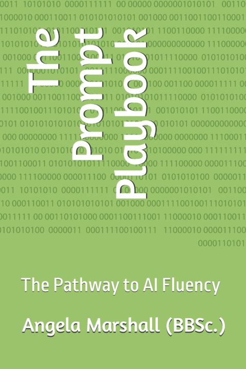 Knjiga The Prompt Playbook Angela Marshall (BBSc.)