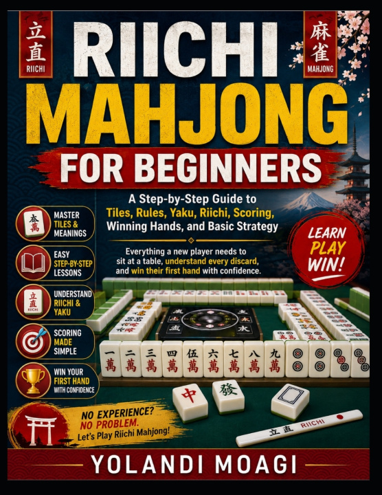 Knjiga RIICHI MAHJONG FOR BEGINNERS Yolandi Moagi