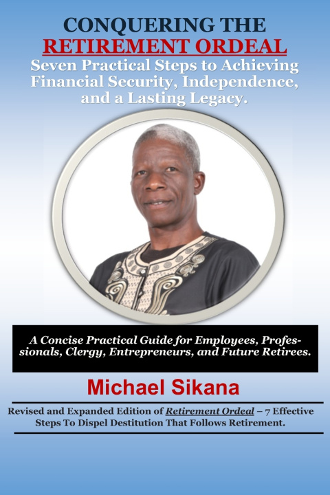 Knjiga CONQUERING THE RETIREMENT ORDEAL Thomas Tembo