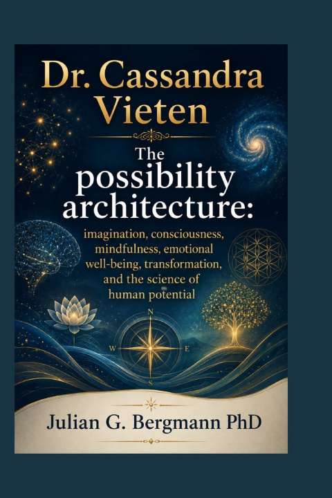 Knjiga Dr. Cassandra Vieten Julian G. Bergmann PhD