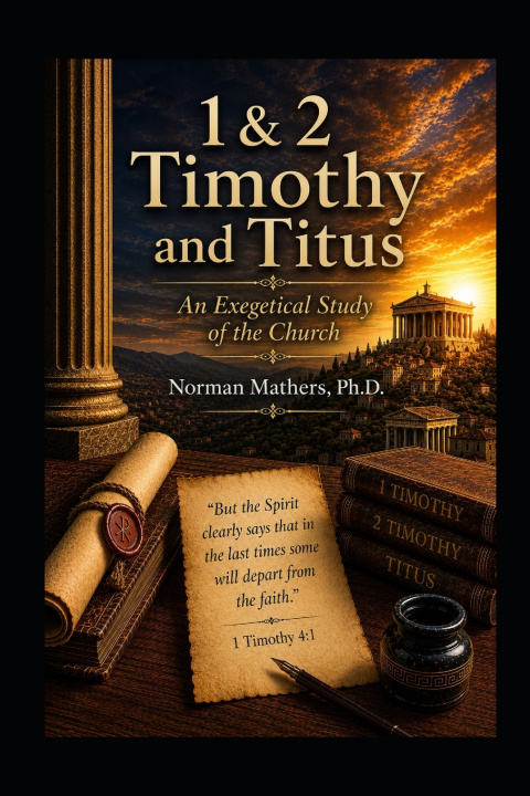 Knjiga 1, 2 Timothy and Titus Norman Mathers