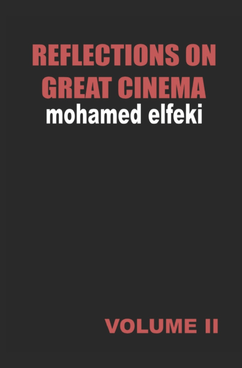Knjiga Reflections on Great Cinema II محمد الفقي