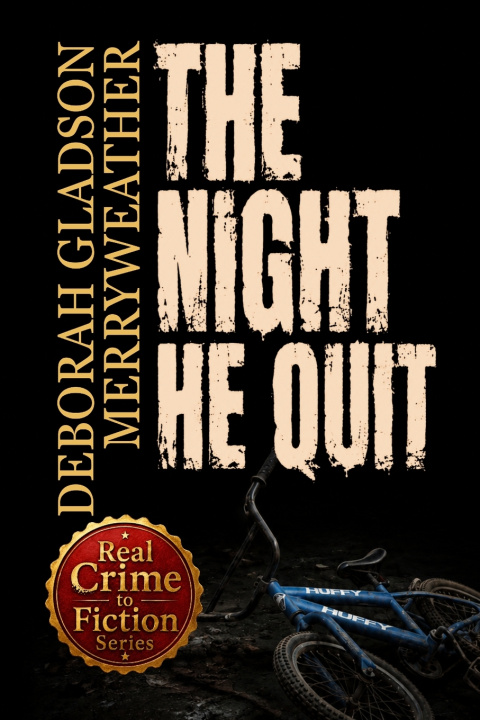 Knjiga The Night He Quit Deborah Gladson Merryweather