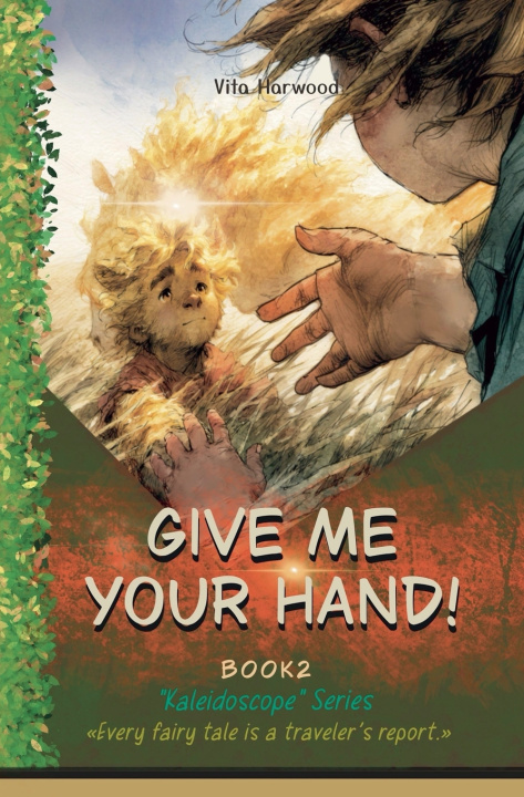 Knjiga Give Me Your Hand! Vita Harwood