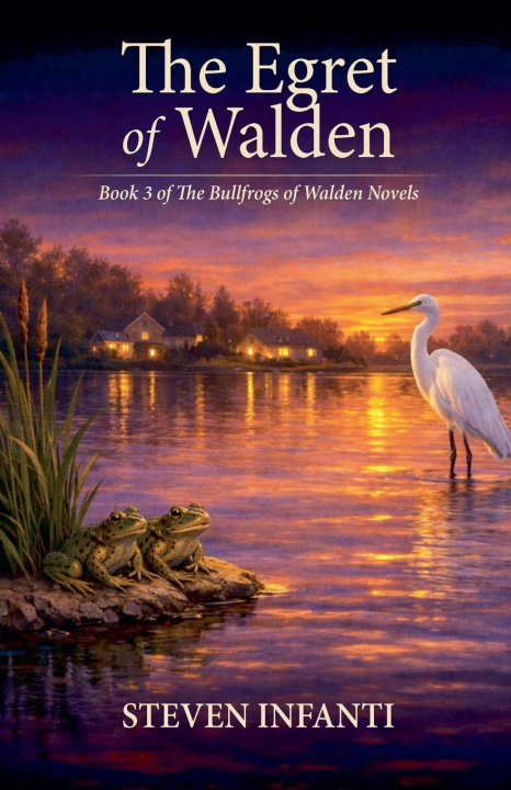 Knjiga The Egret of Walden Steven Infanti