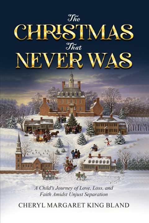 Knjiga The Christmas That Never Was Cheryl Margaret King Bland