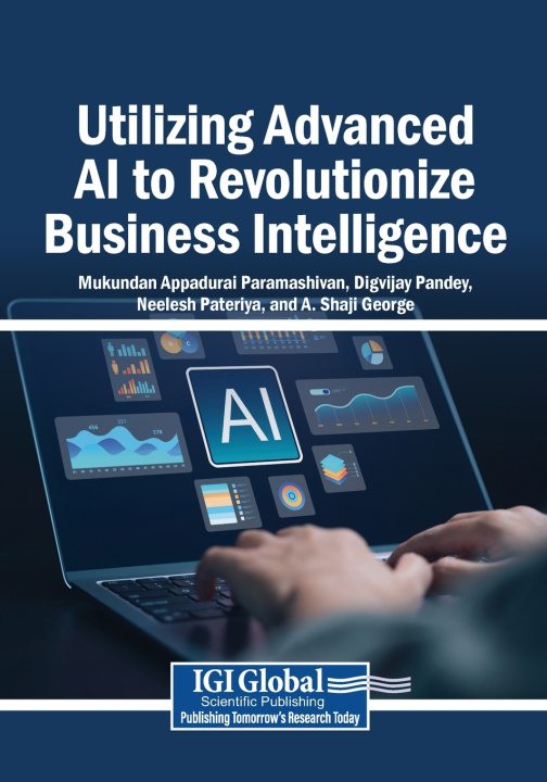 Knjiga Utilizing Advanced AI to Revolutionize Business Intelligence Mukundan Appadurai Paramashivan