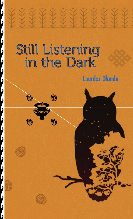 Kniha Still Listening In The Dark Lourdez Olanda