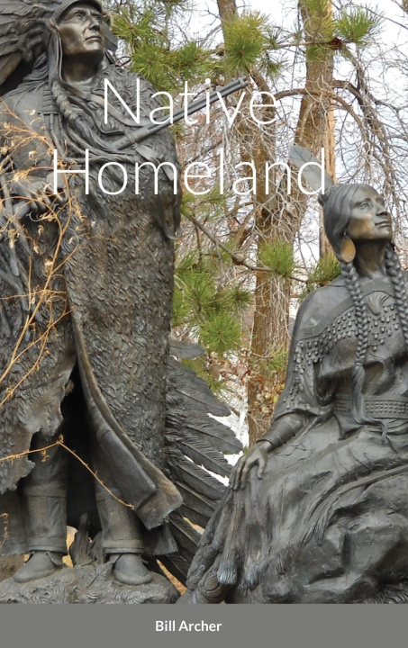 Book Native Homeland Bill Archer