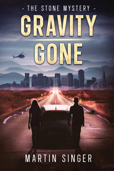 Knjiga Gravity Gone - The Stone Mystery Martin Singer