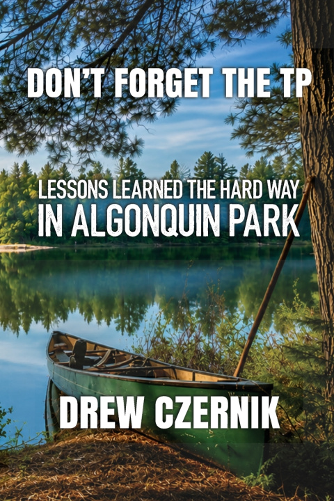 Knjiga Don't Forget The TP Drew Czernik