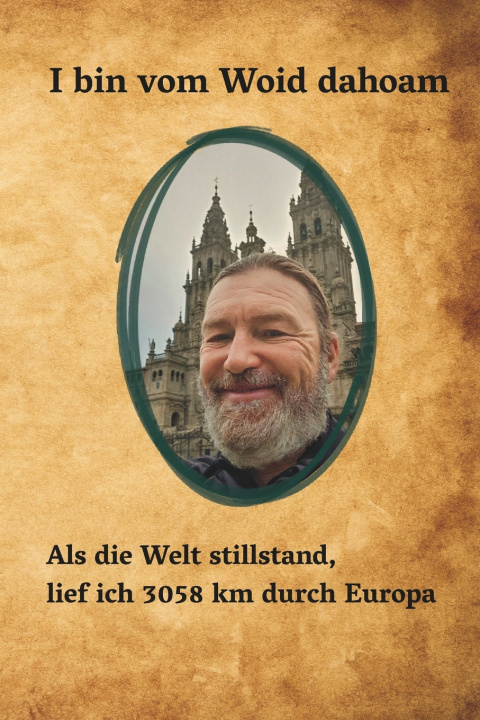 Knjiga I bin vom Woid dahoam Harald Schneider