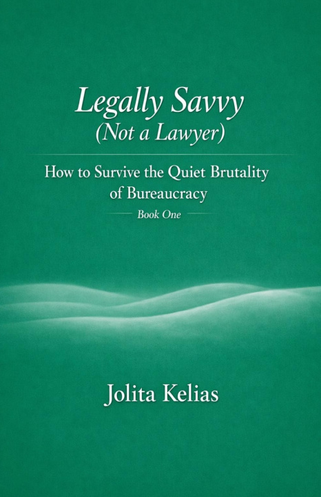 Kniha Legally Savvy (Not a Lawyer) Jolita Kelias