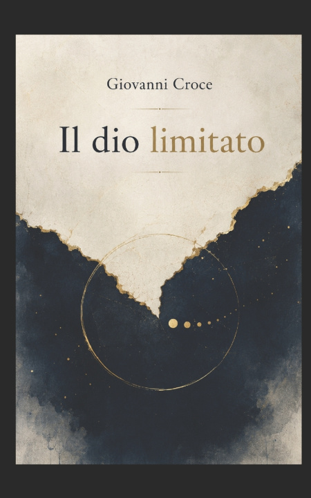 Knjiga Il Dio limitato Giovanni Croce