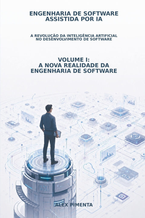 Knjiga A Nova Realidade da Engenharia de Software Alex Pimenta