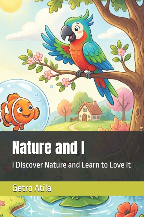 Knjiga Nature and I Getro Atila