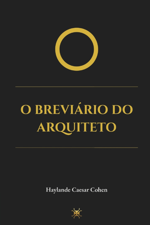 Knjiga O Breviário do Arquiteto Haylande Caesar Cohen