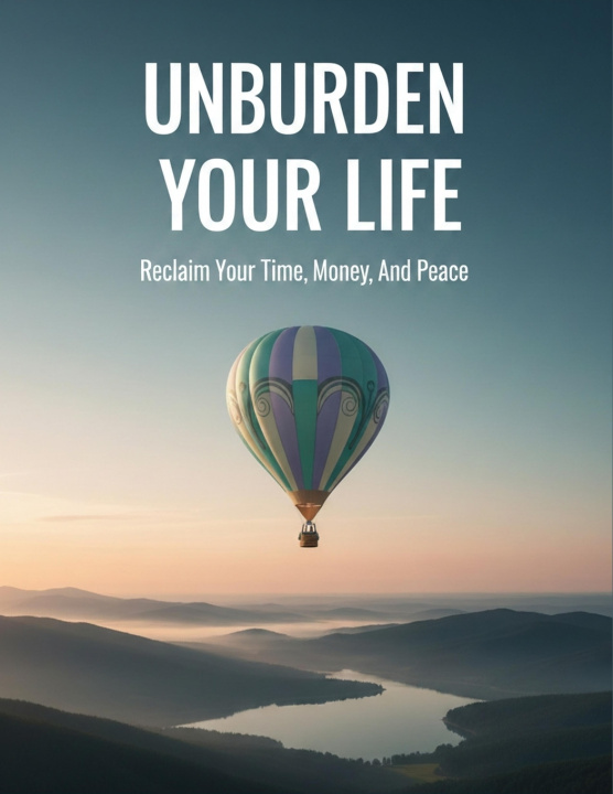 Knjiga Unburden Your Life Andrea Barrera