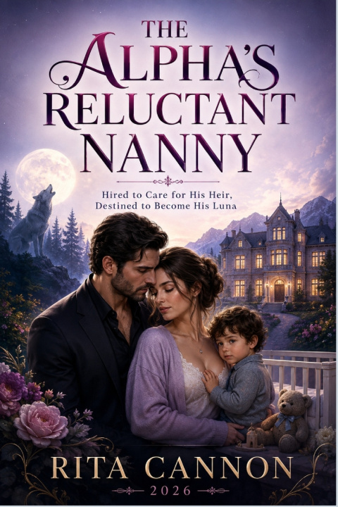 Kniha THE ALPHA'S RELUCTANT NANNY Rita Cannon
