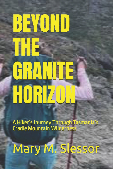 Knjiga BEYOND THE GRANITE HORIZON Mary M. Slessor