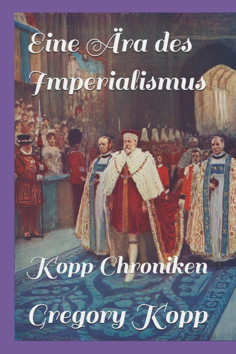 Knjiga Eine Ära des Imperialismus Gregory Kopp