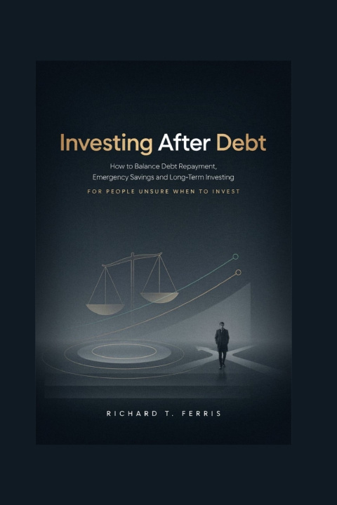Knjiga Investing After Debt Richard T. Ferris