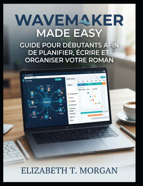 Knjiga WaveMaker Made Easy Elizabeth T. Morgan