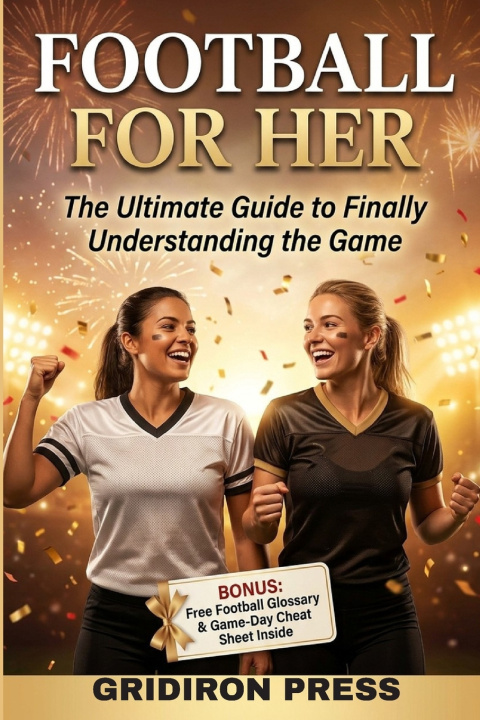 Kniha Football for Her GRIDIRON PRESS