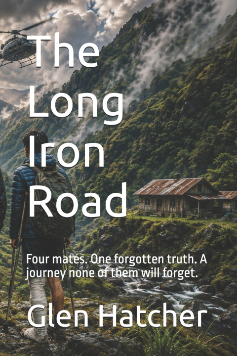 Knjiga The Long Iron Road Glen Hatcher