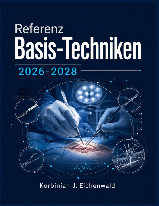 Knjiga Referenz Basis-Techniken 2026-2028 Korbinian J. Eichenwald