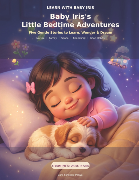 Knjiga Baby Iris's Little Bedtime Adventures Zara Farooqui Parwal