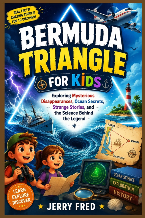 Knjiga BERMUDA TRIANGLE FOR KIDS JERRY FRED
