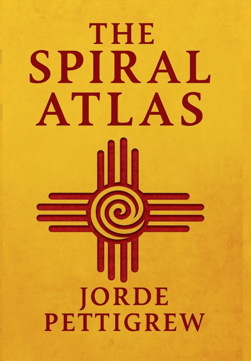 Knjiga The Spiral Atlas Jorde Pettigrew