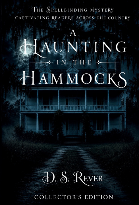 Knjiga A Haunting in the Hammocks D. S. Rever