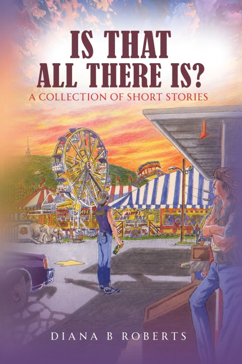 Knjiga Is That All There Is? Diana B. Roberts