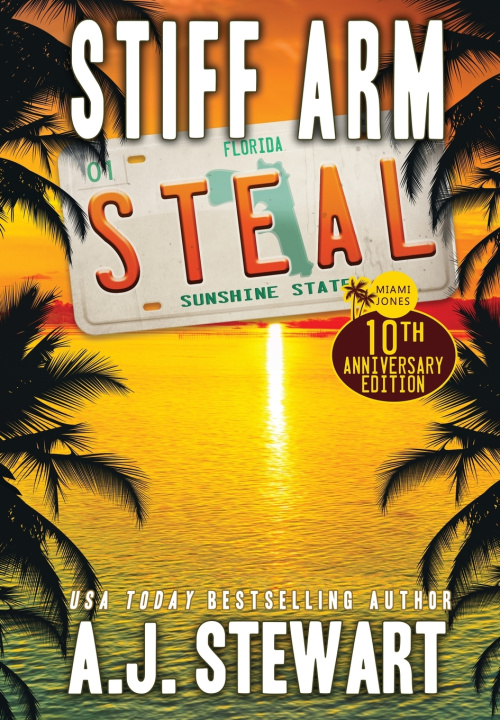 Book Stiff Arm Steal A.J. Stewart